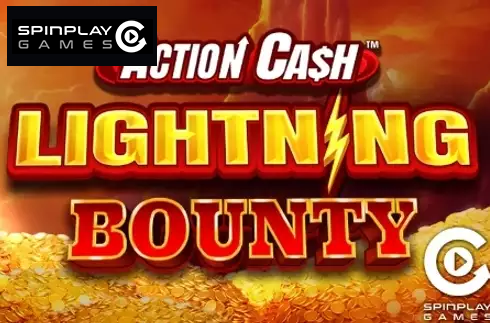 Action Cash Lightning Bounty